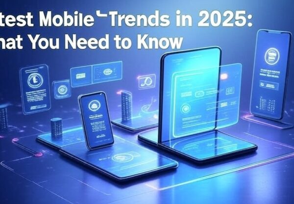 Ramro mobile marketma latest mobile trends in 2025
